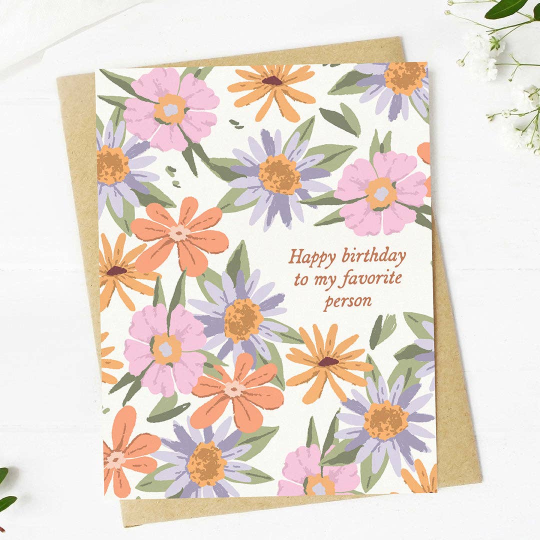 Birthday Card - "Happy birthday to my favorite person"