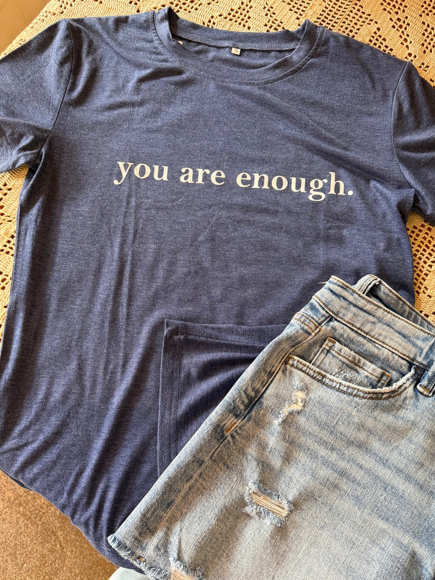 Tee - You Are Enough