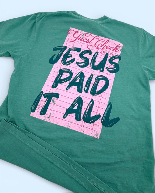 Jesus Paid It All Tee