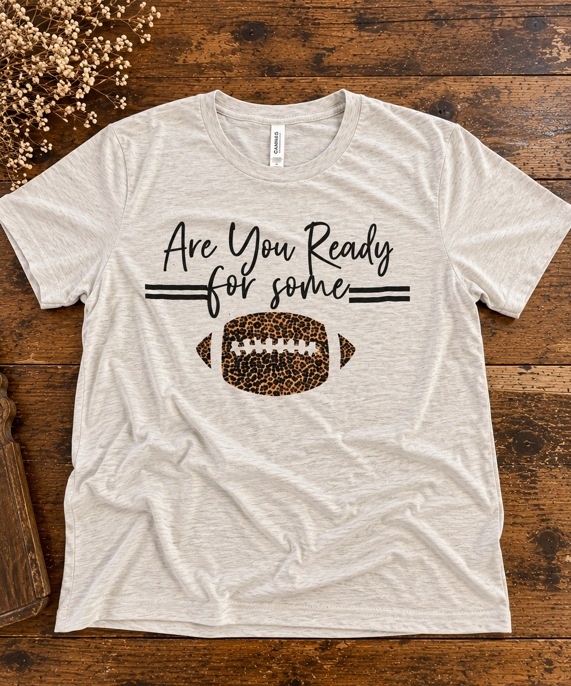 Tee - Are You Ready For Some Football