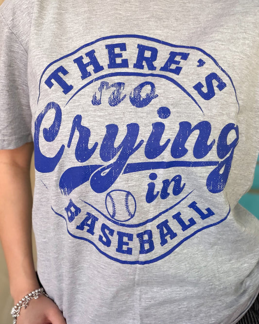 No Crying in Baseball Tee