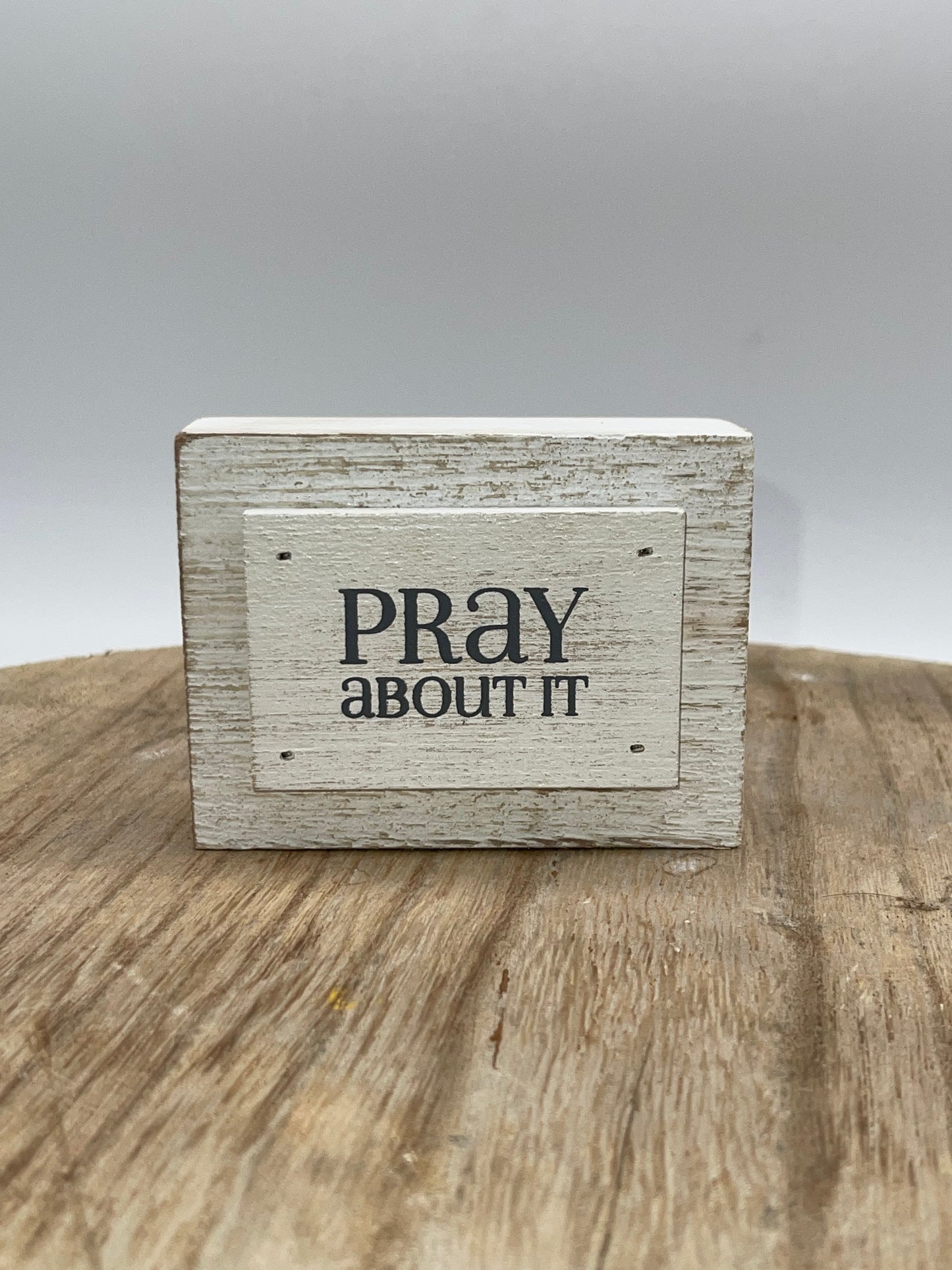 Decor | Pray About It Wood Block 4 x 3