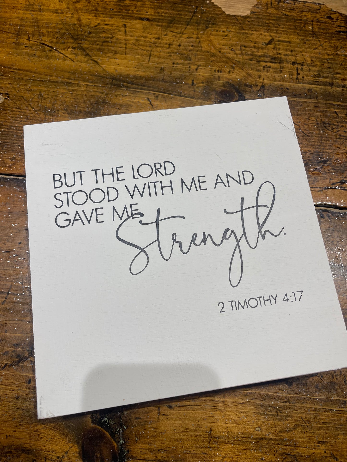 Home Decor | Signs - But the Lord Stood with Me.. 2 Timothy 4:17