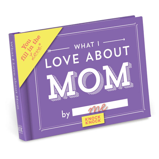 Stationery | What I Love About Mom Fill in the Love Book