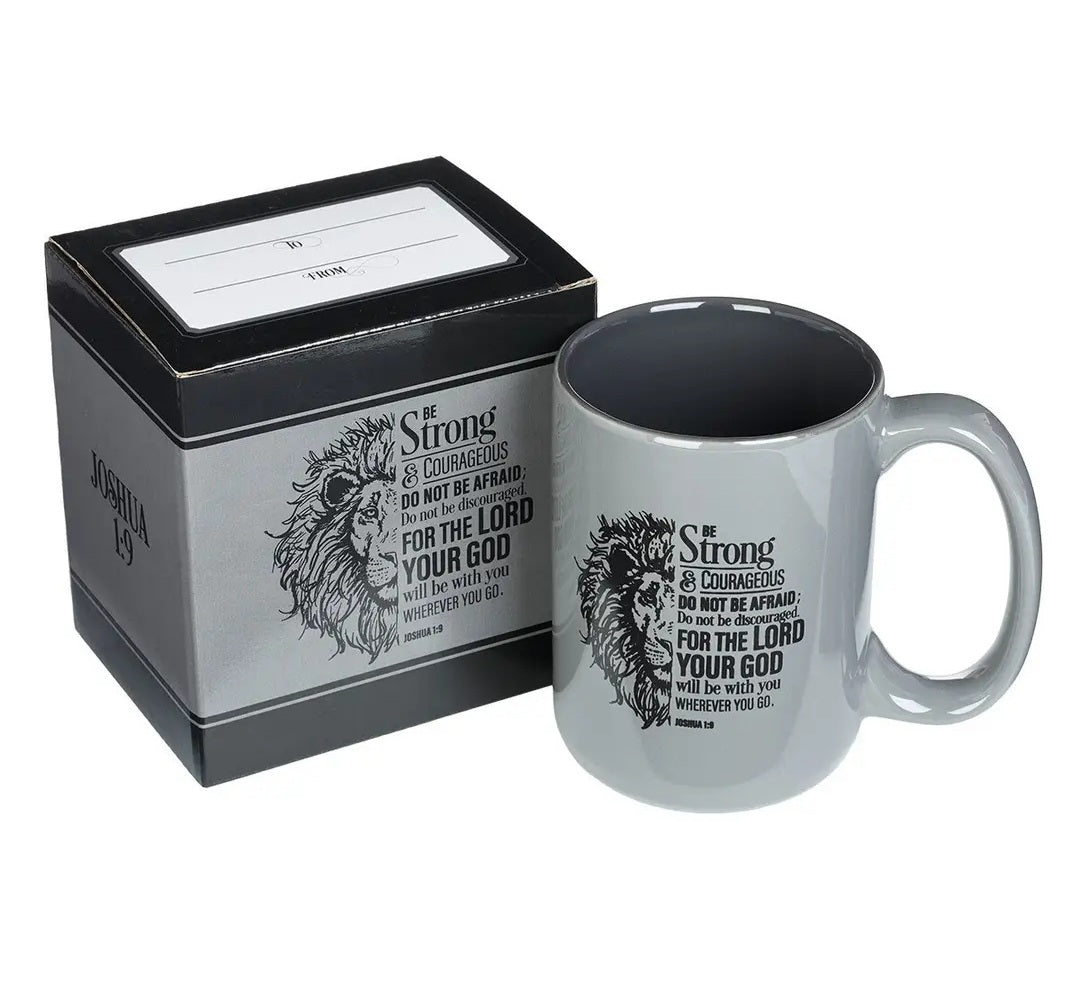 Mug - Be Strong & Courageous