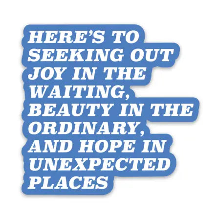 Sticker - Seeking Out The Joy