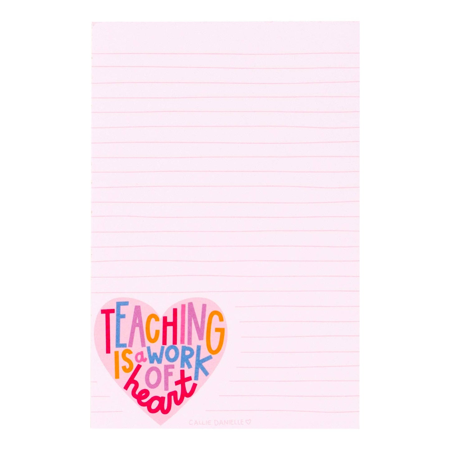 Stationery | Notepad Teaching Is A Work Of Heart