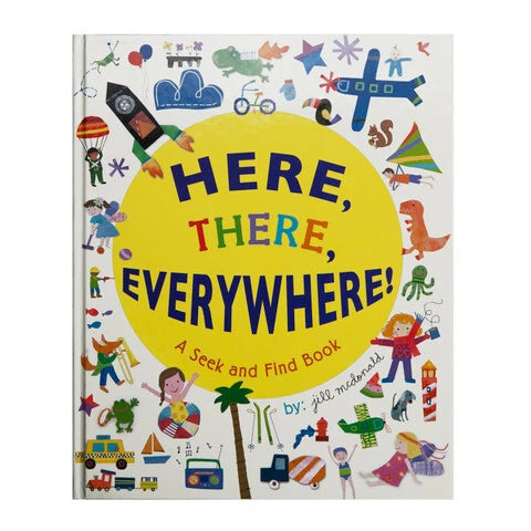 A Seek And Find Book - Here, There, And Everywhere