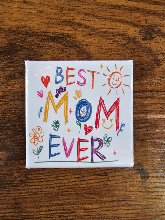 Magnet - Best Mom Ever