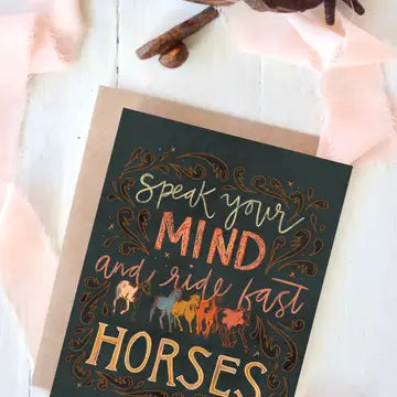 Stationery | Card Speak Your Mind and Ride Fast Horses Everyday Card