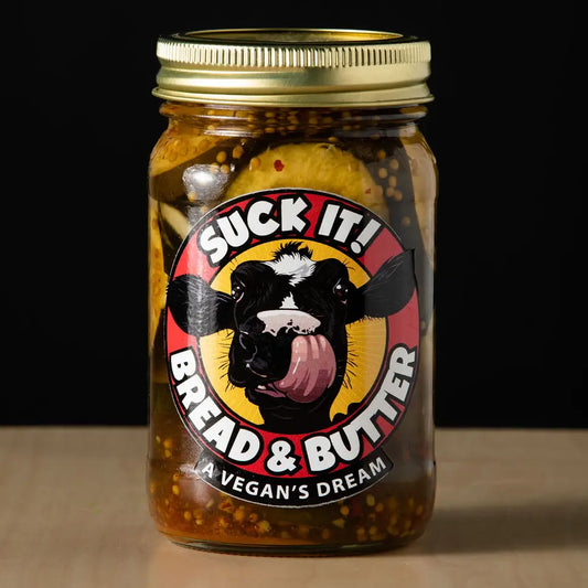 Pickles - Bread & Butter Suck It