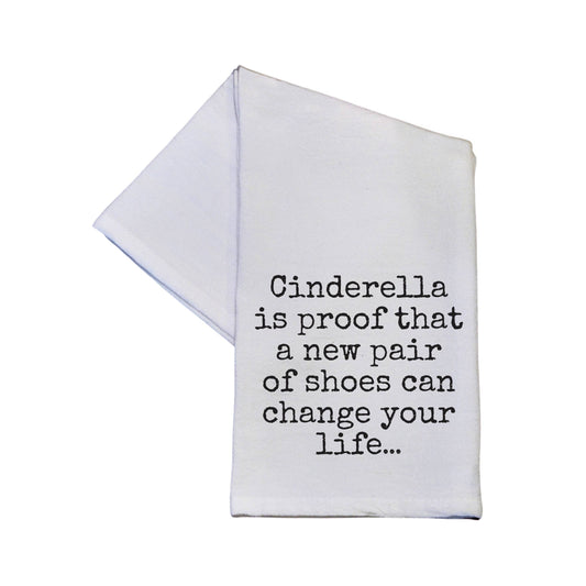 Cinderella Is Proof Tea Towel