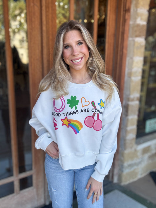 Tops | Sweatshirt Good Things Are Coming Crop