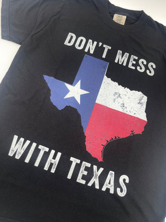 Tops | Graphic Tee Don't Mess With Texas