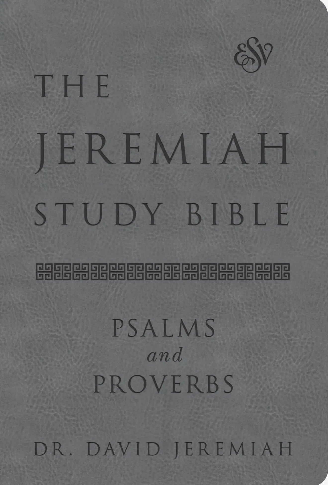 The Jeremiah Study Bible