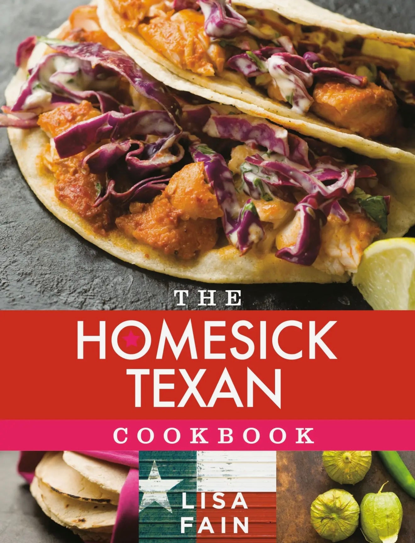 Cookbook - The Homesick Texan