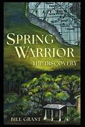 Books | Spring Warrior The Discovery by Bill Grant