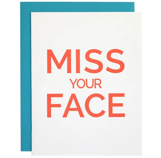 Card - Miss Your face