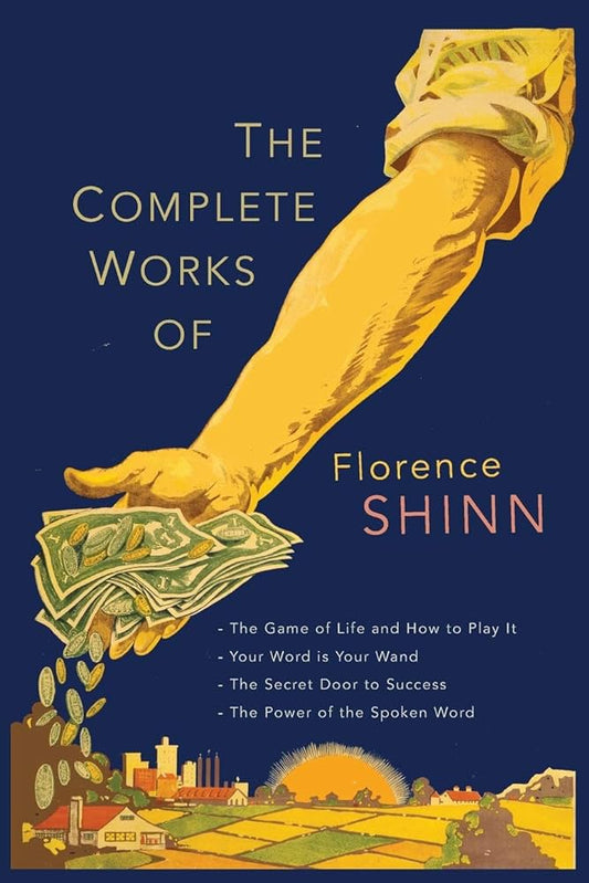 The Complete Works by Florence Shinn
