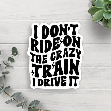 Stationery | Vinyl Sticker Crazy Train