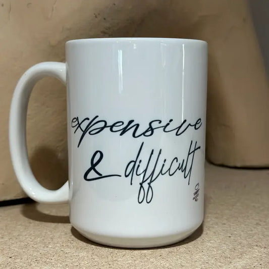 Expensive & Difficult 15oz Ceramic Coffee Mug