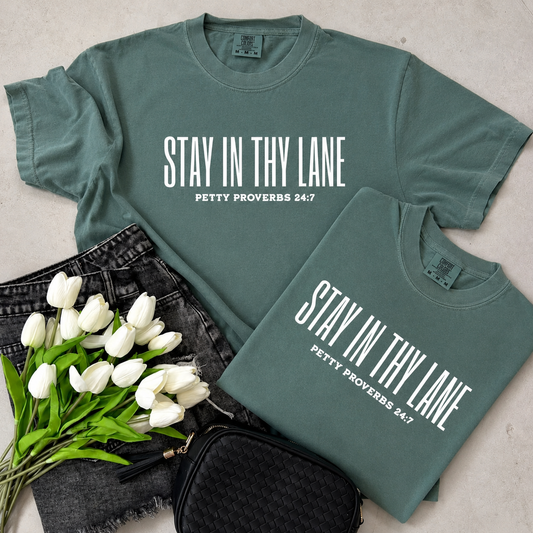 Tee - Stay In Thy Lane