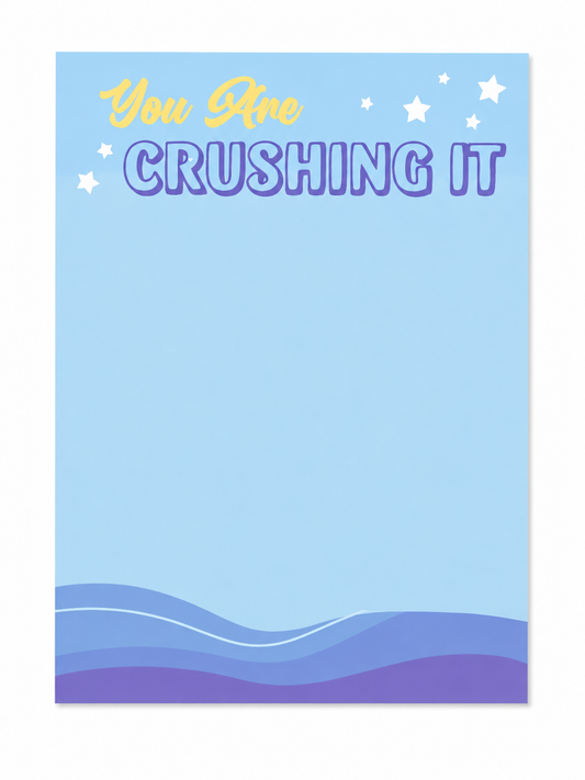 Sticky Notes - You Are Crushing It