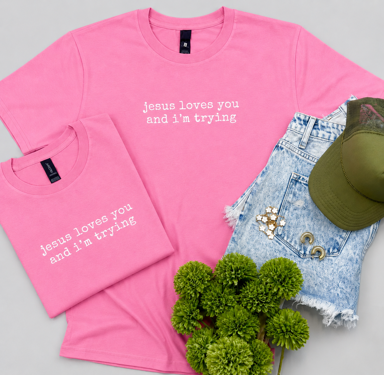 Tee - Jesus Loves You & I'm Trying