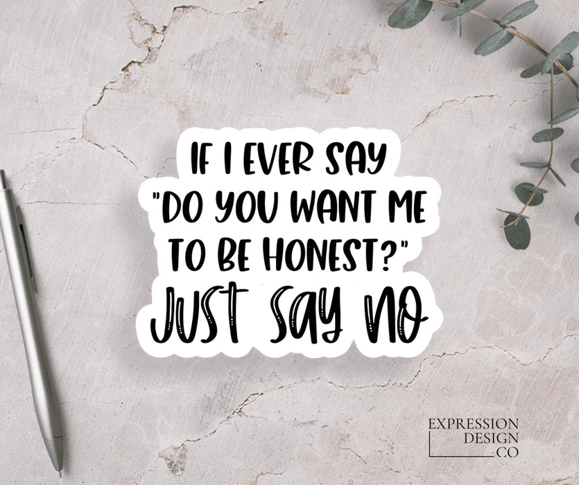 Stationery | Vinyl Sticker Just Say No