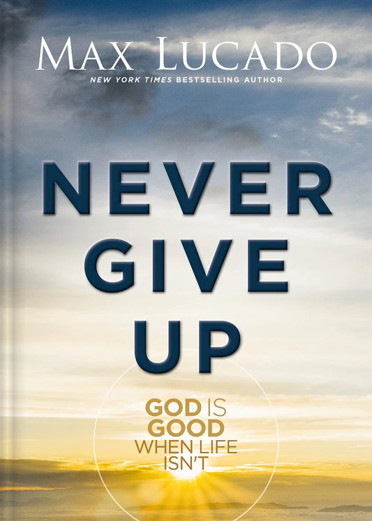 Never Give Up Bestselling Book