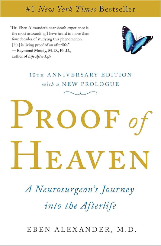 Proof Of Heaven by Eben Alexander