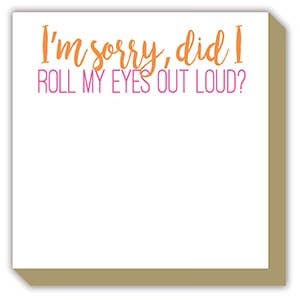 Notepad - Did I Roll My Eyes Out Loud